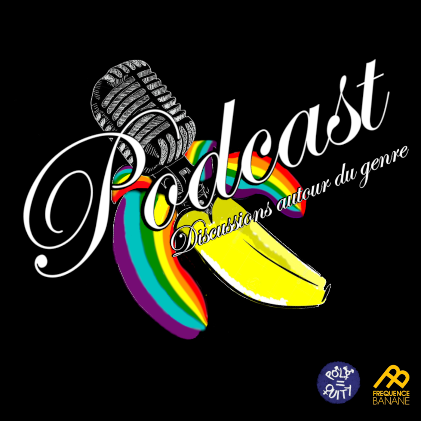 Fréquence Banane x Polyquity : Discussion autour du genre
